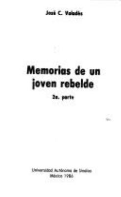 Memorias de un joven rebelde : mis confesiones