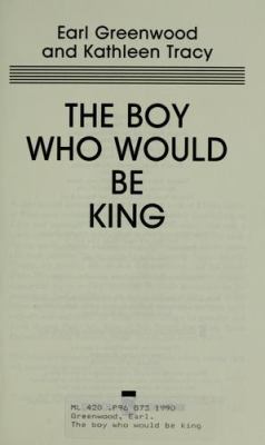 The boy who would be king