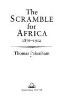 The scramble for Africa, 1876-1912