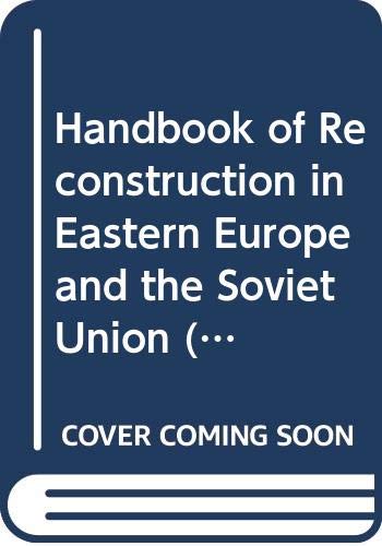 Handbook of reconstruction in Eastern Europe and the Soviet Union