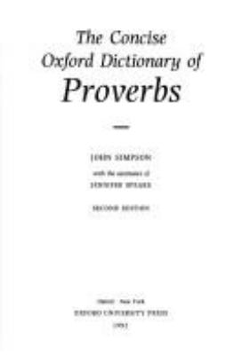 The Concise Oxford dictionary of proverbs