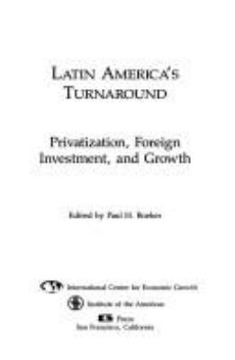 Latin America's turnaround : privatization, foreign investment, and growth