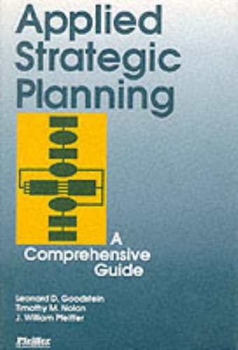 Applied strategic planning : a comprehensive guide
