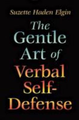 The gentle art of verbal self-defense