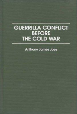 Guerrilla conflict before the Cold War