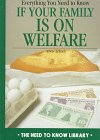 Everything you need to know if your family is on welfare