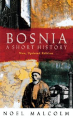 Bosnia : a short history