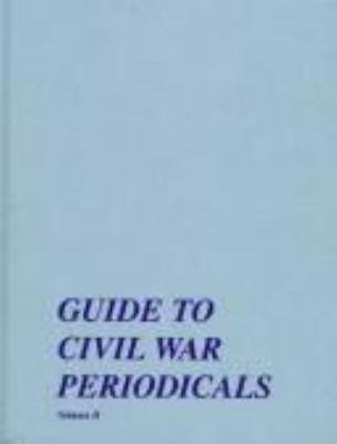 Guide to Civil War periodicals