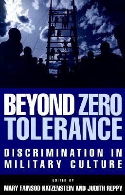 Beyond zero tolerance : discrimination in military culture