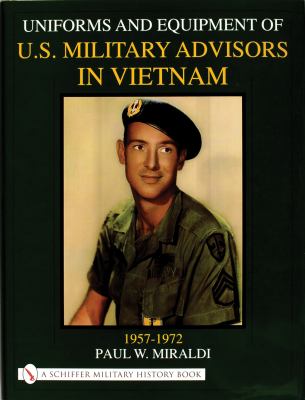 Uniforms and equipment of U.S. military advisors in Vietnam, 1957-1972