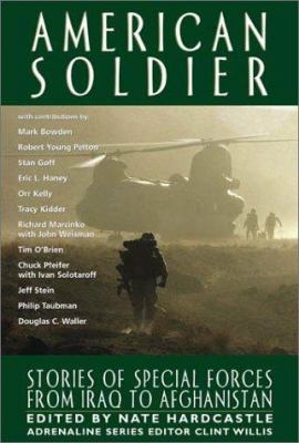 American soldier : stories of special forces from Iraq to Afghanistan