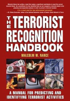 The terrorist recognition handbook : a manual for predicting and identifying terrorist activities