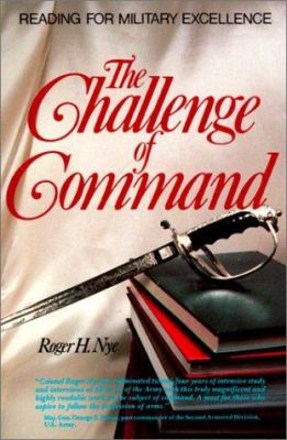 The challenge of command : reading for military excellence