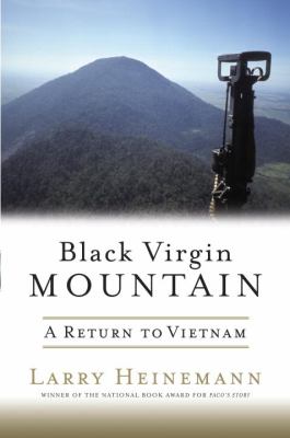 Black Virgin Mountain : a return to Vietnam