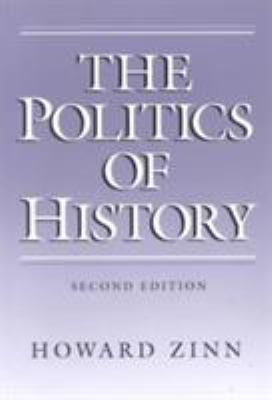 The politics of history : with a new introduction / Howard Zinn.