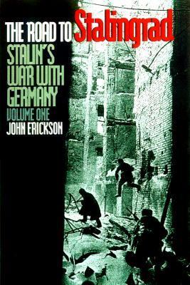 The road to Stalingrad / John Erickson..