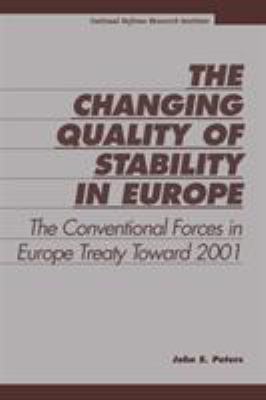 The changing quality of stability in Europe : the Conventional Forces in Europe Treaty toward 2001