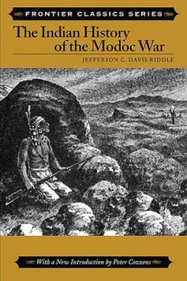 The Indian history of the Modoc War