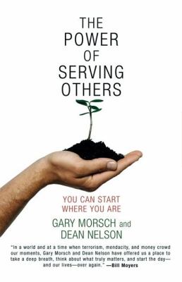 The power of serving others : you can start where you are