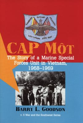CAP Mot : the story of a marine special forces unit in Vietnam, 1968-1969