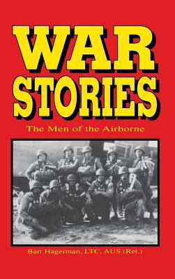 War stories : the men of the airborne