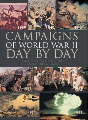 The Campaigns of World War II day by day