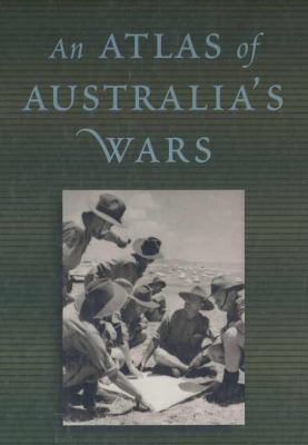 An atlas of Australia's wars