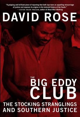 The Big Eddy Club : the stocking stranglings and southern justice