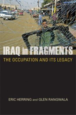 Iraq in fragments: the occupation and its legacy