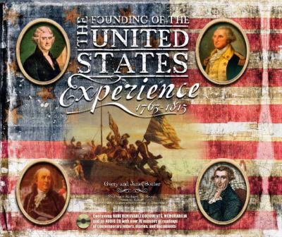 The founding of the United States experience, 1763-1815