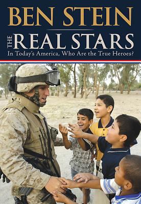The real stars : in today's America, who are the true heroes?