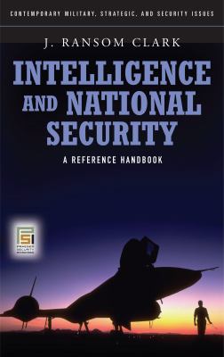 Intelligence and national security : a reference handbook