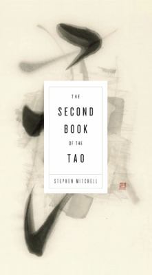 The second book of the Tao : compiled and adapted from the Chuang-tzu and the Chung yung, with commentaries
