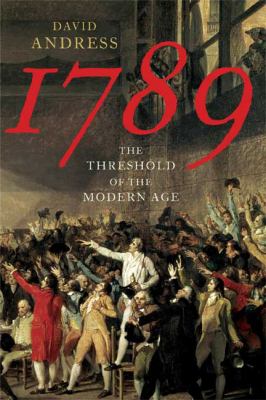 1789 : the threshold of the modern age