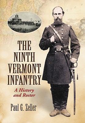 The Ninth Vermont Infantry : a history and roster