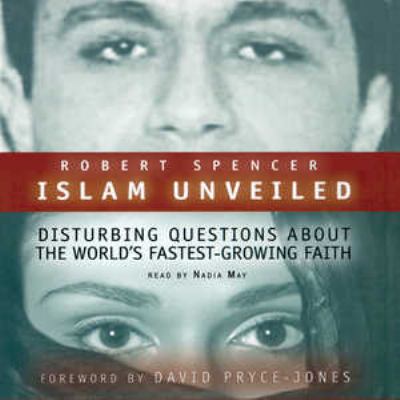 Islam unveiled : [disturbing questions about the world's fastest growing faith]