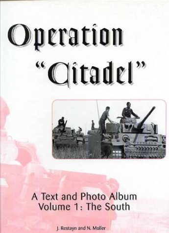 Operation Citadel : a text and photo album