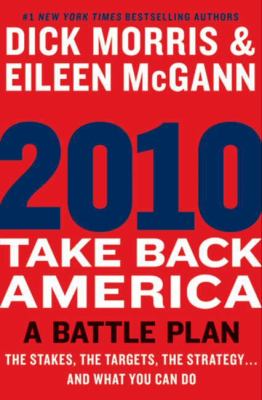 2010 take back America : a battle plan