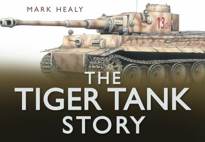 The Tiger tank story