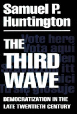 The third wave : democratization in the late twentieth century