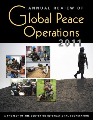 Annual review of global peace operations 2011