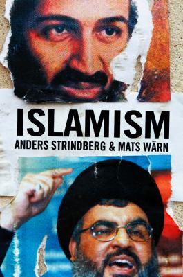 Islamism : religion, radicalization, and resistance