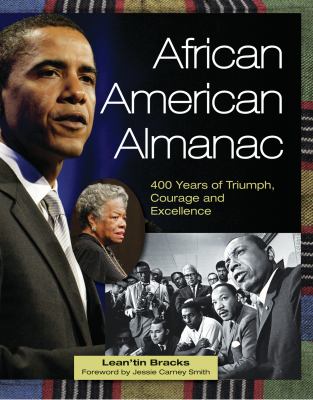 African American almanac : 400 years of triumph, courage and excellence