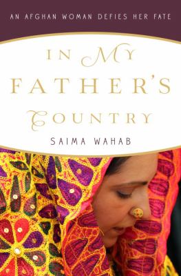 In my father's country : an Afghan woman defies her fate