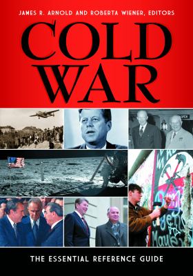 Cold War : the essential reference guide