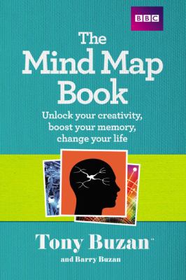 The mind map book : unlock your creativity, boost your memory, change your life