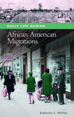 Daily life during African American migrations