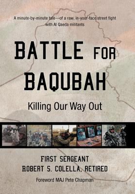 Battle for Baqubah : killing our way out