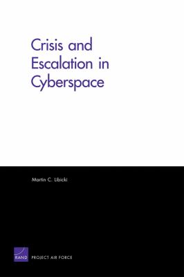 Crisis and escalation in cyberspace