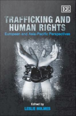 Trafficking and human rights : European and Asia-Pacific perspectives